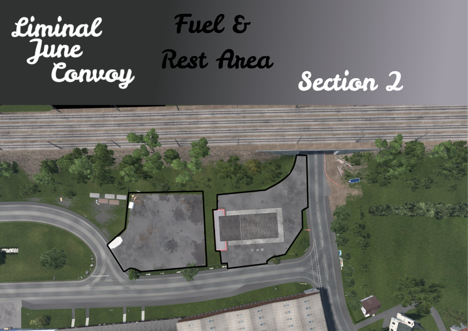 Section 2 ~ Fuel & Rest Area